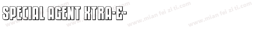 Special Agent Xtra-E字体转换
